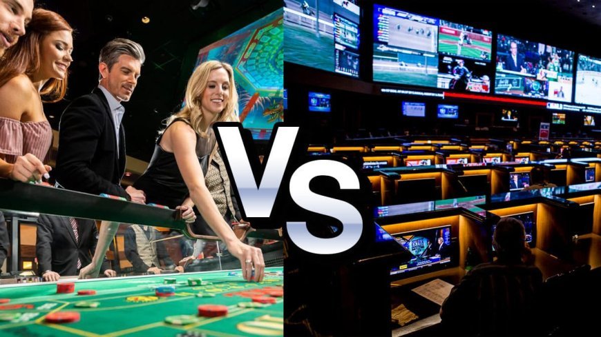 Which is more worth it? Casino or sports betting